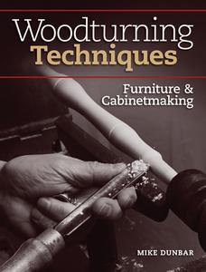 Woodworking Techniques di Michael Dunbar edito da F&W Publications Inc