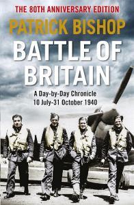 Battle Of Britain di Patrick Bishop edito da Quercus Publishing