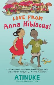 Love from Anna Hibiscus di Atinuke edito da Candlewick Press (MA)