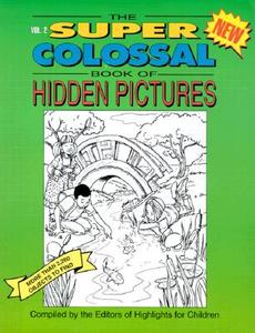 The Super Colossal Book of Hidden Pictures edito da Boyds Mills Press
