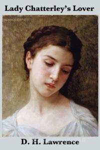 Lady Chatterley's Lover (the Unexpurgated Edition) di D. H. Lawrence edito da WILDER PUBN