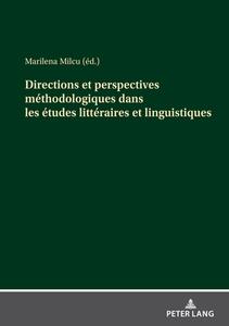 Directions et perspectives méthodologiques dans les études littéraires et linguistiques edito da Peter Lang