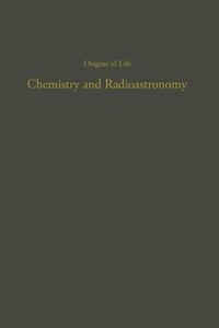 Chemistry and Radioastronomy di Lynn Margulis edito da Springer-Verlag GmbH