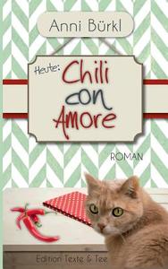 Chili con Amore di Anni Bürkl edito da Books on Demand