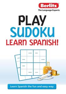 Play Sudoku Learn Spanish di BERLITZ edito da Overseas Editions New