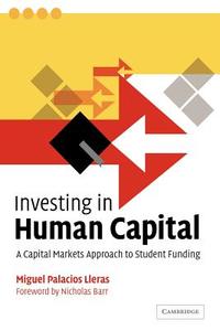 Investing in Human Capital di Miguel Palacios Lleras edito da Cambridge University Press