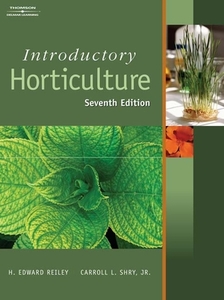 Introductory Horticulture di H. Edward Reiley, Carroll L. Shry edito da Cengage Learning, Inc