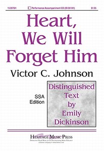 Heart, We Will Forget Him di Emily Dickinson edito da LORENZ EDUCATIONAL PUBL