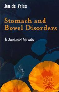 Stomach And Bowel Disorders di Jan de Vries edito da Transworld Publishers Ltd