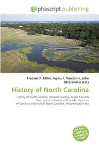 History of North Carolina edito da Alphascript Publishing