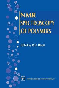 NMR Spectroscopy of Polymers edito da Springer Netherlands