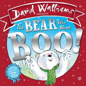The Bear Who Went Boo! di David Walliams edito da HarperCollins Publishers