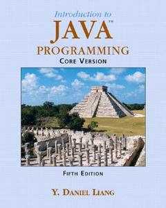 Introduction To Java Programming di Y.Daniel Liang edito da Pearson Education Limited