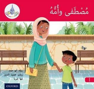 The Arabic Club Readers: Red A: Mustafa and his mum di Rawad Abou Hamad, Rabab Hamiduddin, Maha Sharba edito da Oxford University Press