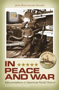 In Peace and War di Kenneth Hagan edito da Praeger