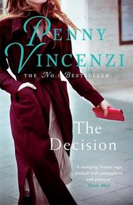 The Decision di Penny Vincenzi edito da Headline Publishing Group