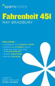 Fahrenheit 451 SparkNotes Literature Guide di SparkNotes, Bradbury edito da Spark Notes
