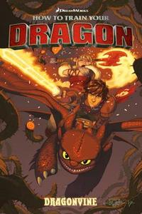 How To Train Your Dragon: Dragonvine di Dean DeBlois, Richard Hamilton edito da Dark Horse Comics