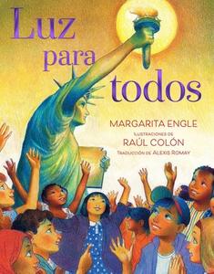 Luz Para Todos (Light for All) di Margarita Engle edito da PAULA WISEMAN BOOKS