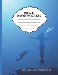 Mermaid Composition Notebook di Cutiepie Mermaids edito da LIGHTNING SOURCE INC