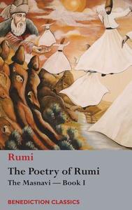 The Poetry of Rumi di Rumi edito da Benediction Classics