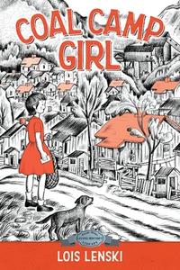 Coal Camp Girl di Lois Lenski edito da Purple House Press