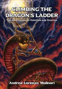 Climbing the Dragon's Ladder di Andrea Lorenzo Molinari edito da Caliber Comics