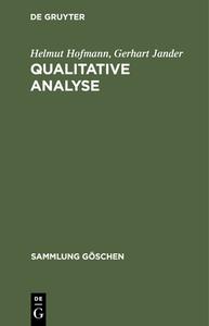 Qualitative Analyse di Helmut Hofmann, Gerhart Jander edito da De Gruyter