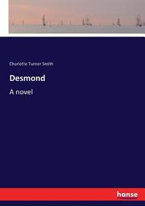 Desmond di Charlotte Turner Smith edito da hansebooks