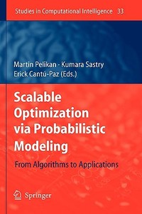 Scalable Optimization via Probabilistic Modeling edito da Springer-Verlag GmbH