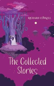 The Collected Stories of Richard Connell di Richard Connell edito da JollyJoy Books