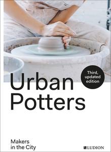 Urban Potters di Katie Treggiden edito da Ludion