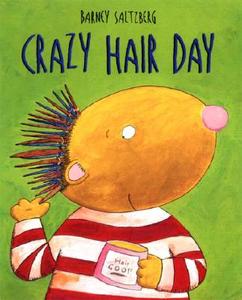 Crazy Hair Day di Barney Saltzberg edito da Candlewick Press (MA)