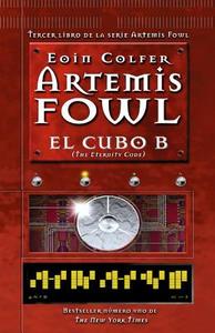 El Cubo B = The Eternity Code di Eoin Colfer edito da Vintage Books