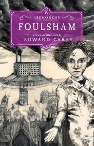 Foulsham: Book Two di Edward Carey edito da Overlook Press