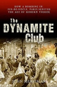 The Dynamite Club di John Merriman edito da Jr Books Ltd