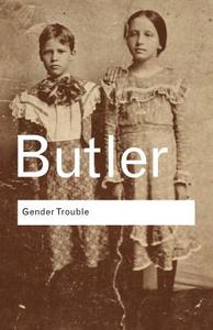 Gender Trouble di Judith Butler edito da Taylor &amp; Francis Ltd.
