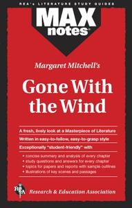 Gone with the Wind (Maxnotes Literature Guides) di Gail Rae edito da RES & EDUCATION ASSN