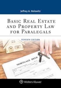 Basic Real Estate and Property Law for Paralegals di Jeffrey A. Helewitz edito da ASPEN PUB