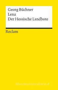 Lenz / Der hessische Landbote di Georg Büchner edito da Reclam Philipp Jun.