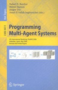 Programming Multi-agent-systems edito da Springer-verlag Berlin And Heidelberg Gmbh & Co. Kg