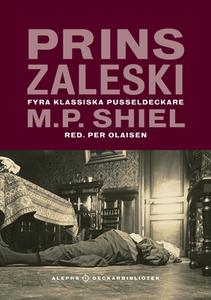 Prins Zaleski di Matthew Phipps Shiel edito da Aleph Bokförlag
