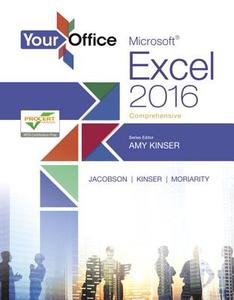 Your Office di Kristyn A. Jacobson, Amy S. Kinser, Eric Kinser, Brant Paige Moriarity edito da Pearson Education (US)