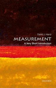 Measurement: A Very Short Introduction di David J. Hand edito da Oxford University Press