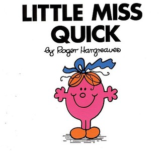 Little Miss Quick di Roger Hargreaves edito da PRICE STERN SLOAN INC