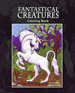 Fantastical Creatures: Coloring Book di Tabitha Ladin edito da Createspace