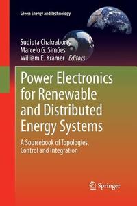 Power Electronics for Renewable and Distributed Energy Systems edito da Springer London