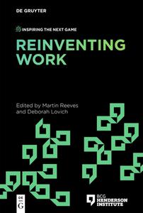 Reinventing Work  edito da Gruyter, Walter de GmbH