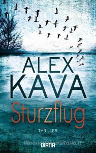 Sturzflug di Alex Kava edito da Diana Taschenbuch
