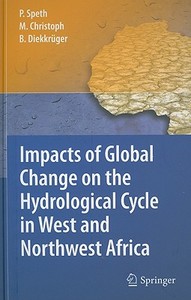 Impacts Of Global Change On The Hydrological Cycle In West And Northwest Africa edito da Springer-verlag Berlin And Heidelberg Gmbh & Co. Kg
